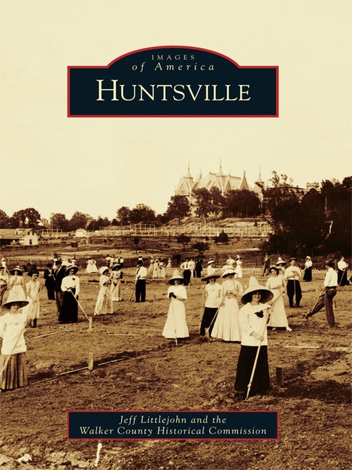 Title details for Huntsville by Jeff Littlejohn - Available